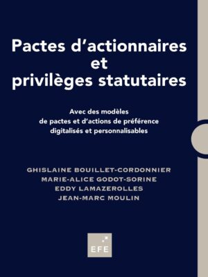 Livre "Pactes d'actionnaires et Privilèges statuaires"